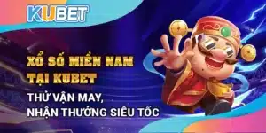 Xổ số miền Nam tại Kubet - Thử vận may, nhận thưởng siêu tốc